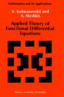 Applied Theory of Functional Differential Equations - Book