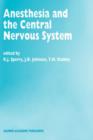 Anesthesia and the Central Nervous System : Papers presented at the 38th Annual Postgraduate Course in Anesthesiology, February 19-23, 1993 - Book