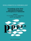 Proceedings of the Third International Workshop on Phosphorus in Sediments - Book