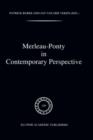 Merleau-Ponty In Contemporary Perspectives - Book