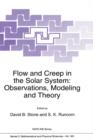 Flow and Creep in the Solar System: Observations, Modeling and Theory - Book