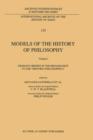 Models of the History of Philosophy: From its Origins in the Renaissance to the 'Historia Philosophica' - Book