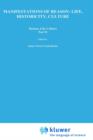 Manifestations of Reason: Life, Historicity, Culture Reason, Life, Culture Part II : Phenomenology in the Adriatic Countries - Book