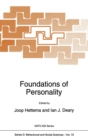 Foundations of Personality : Proceedings of the NATO Advanced Research Workshop on Basic Issues in Personality - European-American Workshop on Biological and Social Approaches to Individuality, Oister - Book