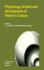 Physiology, Growth and Development of Plants in Culture - Book