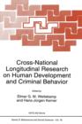 Cross-National Longitudinal Research on Human Development and Criminal Behavior - Book