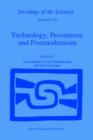 Technology, Pessimism, and Postmodernism - Book