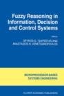 Fuzzy Reasoning in Information, Decision and Control Systems - Book