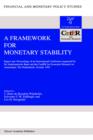 A Framework for Monetary Stability : Papers and Proceedings of an International Conference Organised by de Nederlandsche Bank and the Center for Economic Research at Amsterdam - Book