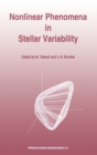 Nonlinear Phenomena in Stellar Variability : Proceedings of the 134th Colloquium of the International Astronomical Union Held in Mito, Japan, January 7-10, 1992 - Book