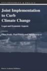 Joint Implementation to Curb Climate Change : Legal and Economic Aspects - Book