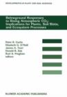 Belowground Responses to Rising Atmospheric CO2: Implications for Plants, Soil Biota, and Ecosystem Processes : Proceedings of a workshop held at the University of Michigan Biological Station, Pellsto - Book