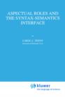 Aspectual Roles and the Syntax-Semantics Interface - Book