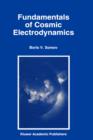 Fundamentals of Cosmic Electrodynamics - Book
