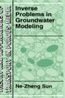 Inverse Problems in Groundwater Modeling - Book
