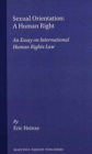 Sexual Orientation: a Human Right : An Essay on International Human Rights Law - Book