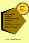 Theoretical Aspects of Homogeneous Catalysis : Applications of Ab Initio Molecular Orbital Theory - Book