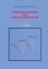 Numerical Methods for Shallow-Water Flow - Book