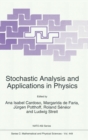 Stochastic Analysis and Applications in Physics : Proceedings of the NATO Advanced Study Institute, Funchal, Madeira, Portugal, August 6-19, 1993 - Book
