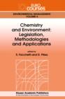 Chemistry and Environment: Legislation, Methodologies and Applications - Book