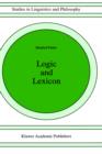 Logic and Lexicon : The Semantics of the Indefinite - Book