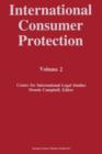 International Consumer Protection : Volume 2 - Book