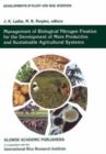 Management of Biological Nitrogen Fixation for the Development of More Productive and Sustainable Agricultural Systems : Extended versions of papers presented at the Symposium on Biological Nitrogen F - Book