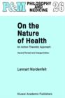 On the Nature of Health : An Action-Theoretic Approach - Book
