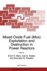 Mixed Oxide Fuel (Mox) Exploitation and Destruction in Power Reactors - Book