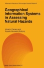 Geographical Information Systems in Assessing Natural Hazards - Book