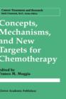 Concepts, Mechanisms, and New Targets for Chemotherapy - Book
