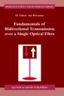 Fundamentals of Bidirectional Transmission over a Single Optical Fibre - Book