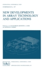 New Developments in Array Technology and Applications : Proceedings of the 167th Symposium of the International Astronomical Union, Held in the Hague, the Netherlands, August 23-27, 1994 - Book