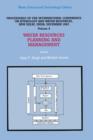 Water Resources Planning and Management : Proceedings of the International Conference on Hydrology and Water Resources, New Delhi, India, December 1993 - Book