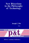 New Directions in the Philosophy of Technology - Book