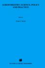 Agroforestry: Science, Policy and Practice : Selected papers from the agroforestry sessions of the IUFRO 20th World Congress, Tampere, Finland, 6-12 August 1995 - Book