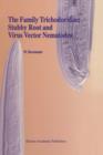 The Family Trichodoridae: Stubby Root and Virus Vector Nematodes - Book