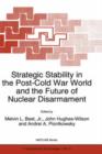 Strategic Stability in the Post-Cold War World and the Future of Nuclear Disarmament - Book
