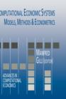 Computational Economic Systems : Models, Methods & Econometrics - Book