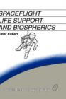 Spaceflight Life Support and Biospherics - Book