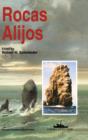 Rocas Alijos : Scientific Results from the Cordell Expeditions - Book