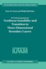 IUTAM Symposium on Nonlinear Instability and Transition in Three-Dimensional Boundary Layers : Proceedings of the IUTAM Symposium held in Manchester, U.K., 17-20 July 1995 - Book