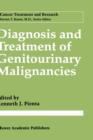 Diagnosis and Treatment of Genitourinary Malignancies - Book