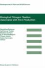 Biological Nitrogen Fixation Associated with Rice Production : Based on selected papers presented in the International Symposium on Biological Nitrogen Fixation Associated with Rice, Dhaka, Bangladesh - Book