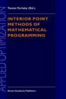 Interior Point Methods of Mathematical Programming - Book