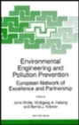 Environmental Engineering and Pollution Prevention : European Network of Excellence and Partnership - Book