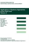 Applications of Systems Approaches at the Field Level : Volume 2: Proceedings of the Second International Symposium on Systems Approaches for Agricultural Development, held at IRRI, Los Banos, Philipp - Book