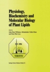 Physiology, Biochemistry and Molecular Biology of Plant Lipids - Book