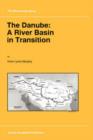 The Danube: A River Basin in Transition - Book