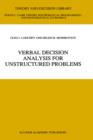 Verbal Decision Analysis for Unstructured Problems - Book